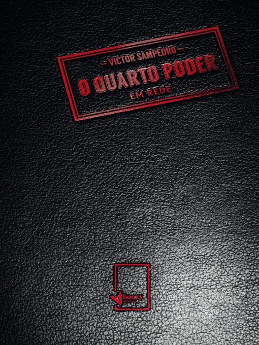 Title details for O Quarto Poder em Rede by Victor Sampedro - Available